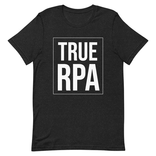 True RPA Black (Unisex T-Shirt)