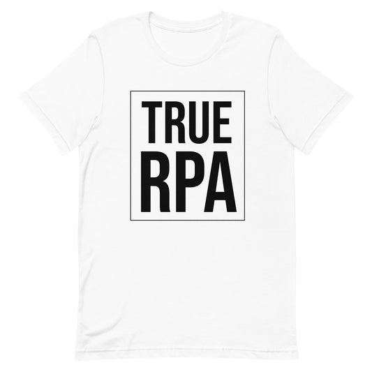 True RPA White (Unisex T-Shirt)